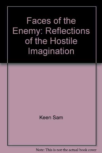 Beispielbild fr Faces of the Enemy: Reflections of the Hostile Imagination zum Verkauf von ThriftBooks-Dallas