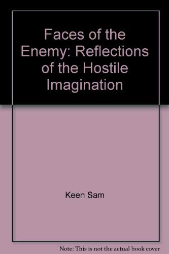 9780062504715: Faces of the Enemy: Reflections of the Hostile Imagination