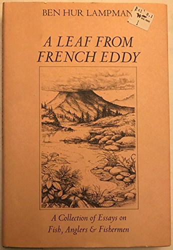 9780062505002: A leaf from French Eddy: A collection of essays on fish, anglers & fishermen