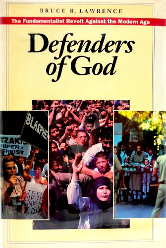 9780062505095: Defenders of God: The fundamentalist revolt against the modern age