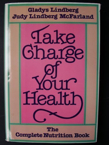 9780062505194: Take Charge of Your Health