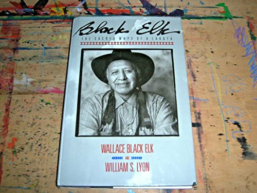 Imagen de archivo de Black Elk: The Sacred Ways of the Lakota (Native American Studies) a la venta por Wonder Book