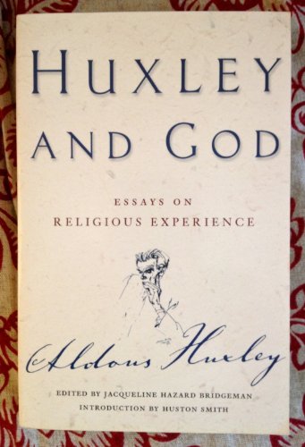 Beispielbild fr Huxley and God: Essays zum Verkauf von St Vincent de Paul of Lane County