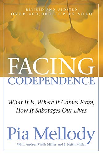 Beispielbild fr Facing Codependence: What It Is, Where It Comes from, How It Sabotages Our Lives zum Verkauf von Wonder Book