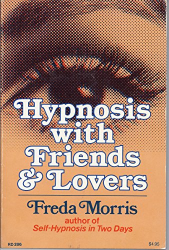 Stock image for Hypnosis With Friends and Lovers for sale by HPB-Diamond