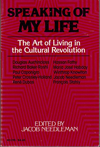 9780062506436: Speaking of My Life: The Art of Living in the Cultural Revolution