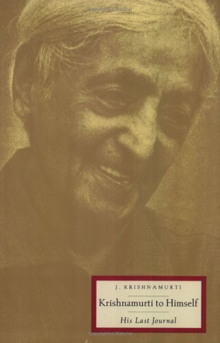 Imagen de archivo de Krishnamurti to Himself: His Last Journal a la venta por SecondSale