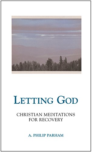 Beispielbild fr Letting God: Christian Meditations for Recovering Persons zum Verkauf von gearbooks
