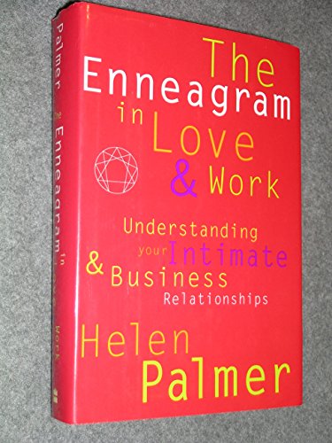 Imagen de archivo de The Enneagram in Love and Work : Understanding Your Intimate and Business Relationships a la venta por Better World Books