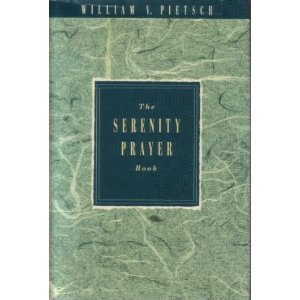 Beispielbild fr The Serenity prayer book zum Verkauf von Wonder Book