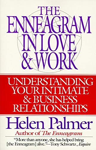 9780062507211: The Enneagram in Love and Work Understanding Your Intimate and Business Relationships