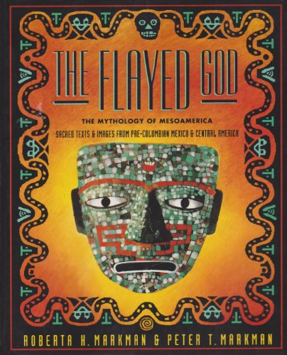 Stock image for The Flayed God: The Mesoamerican Mythological Tradition for sale by HPB-Red