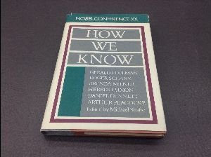 How We Know: Nobel Conference XX (9780062507778) by Nobel Conference 1984 (Gustavus Adolphus College); Edelman, Gerald M.