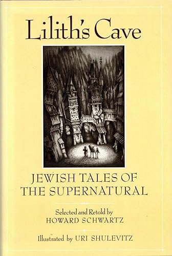 9780062507792: Lilith's Cave: Jewish Tales of the Supernatural