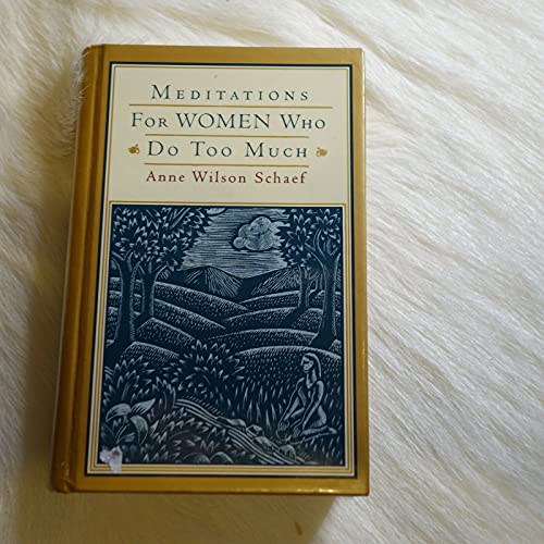 Beispielbild fr Meditations for Women Who Do Too Much zum Verkauf von ZBK Books