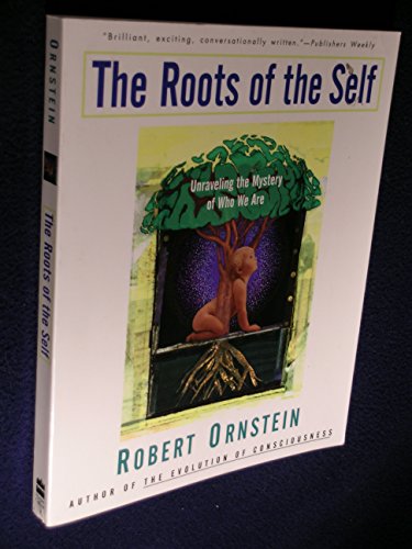 Stock image for The Roots of the Self: Unraveling the Mystery of Who We Are for sale by More Than Words