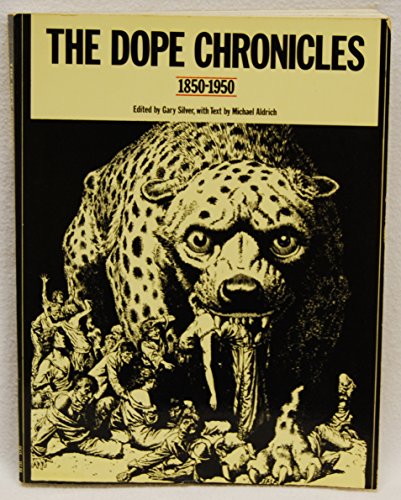Stock image for The Dope Chronicles, 1850-1950 for sale by BooksRun