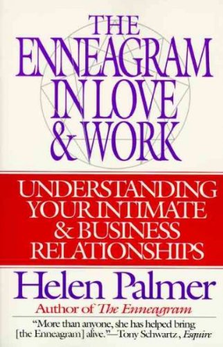 9780062508089: The Enneagram in Love and Work: Understanding Your Intimate and Business Relationships