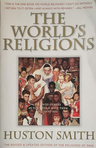 Beispielbild fr The World's Religions: Our Great Wisdom Traditions zum Verkauf von Your Online Bookstore