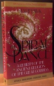 Imagen de archivo de The Spiral Dance: A Rebirth of the Ancient Religion of the Great Goddess a la venta por Goodwill Books