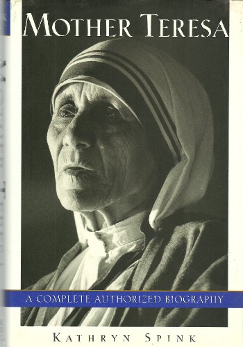 9780062508256: Mother Teresa: A Complete Authorized Biography