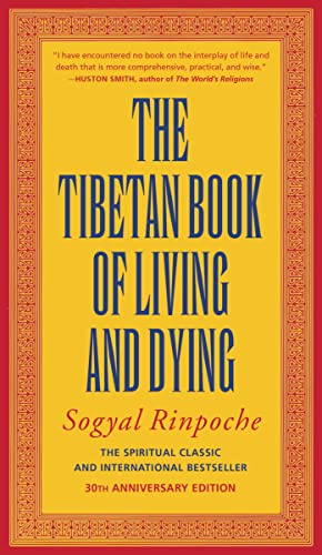 Beispielbild fr The Tibetan Book of Living and Dying: The Spiritual Classic & International Bestseller: 25th Anniversary Edition zum Verkauf von SecondSale