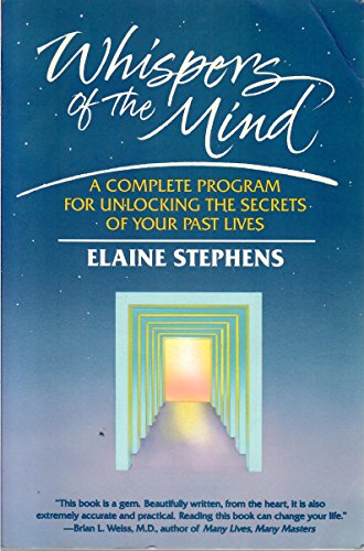 Beispielbild fr Whispers of the Mind: A Complete Program for Unlocking the Secrets of Your Past Lives zum Verkauf von SecondSale