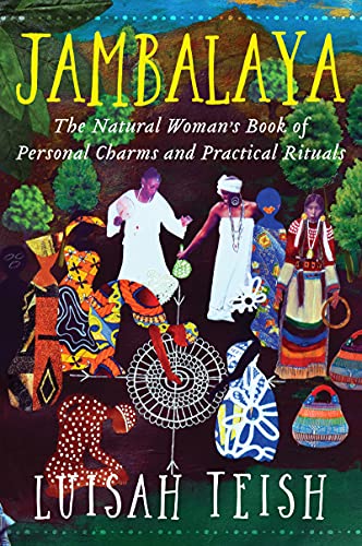 Beispielbild fr Jambalaya: The Natural Woman's Book of Personal Charms and Practical Rituals zum Verkauf von WorldofBooks