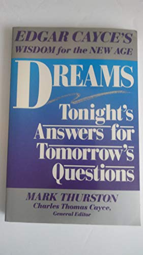 Beispielbild fr Dreams : Tonight's Answers for Tomorrow's Questions zum Verkauf von Better World Books