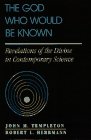 Beispielbild fr The God Who Would Be Known: Revelations of the Divine in Contemporary Science zum Verkauf von Wonder Book