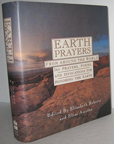 Beispielbild fr Earth Prayers from around the World: 365 Prayers, Poems, and Invocations for Honoring the Earth zum Verkauf von WorldofBooks