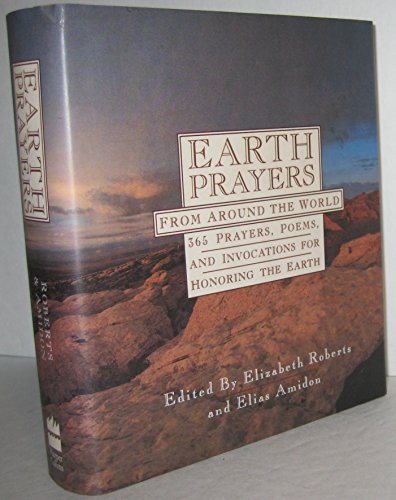 9780062508881: Earth Prayers from around the World: 365 Prayers, Poems, and Invocations for Honoring the Earth