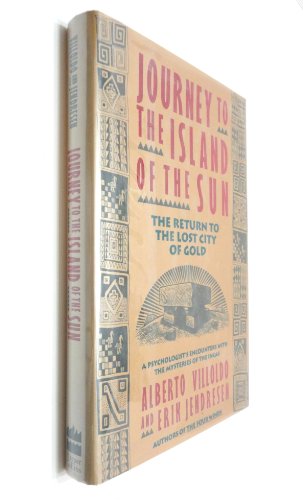 Stock image for Journey to the Island of the Sun: The Return to the Lost City of Gold for sale by ThriftBooks-Dallas