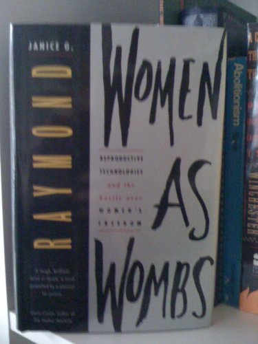 9780062508980: Women as Wombs: Reproductive Technologies and the Battle over Women's Freedom