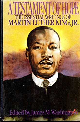 Stock image for A Testament of Hope: The Essential Writings of Martin Luther King Jr. for sale by Ergodebooks