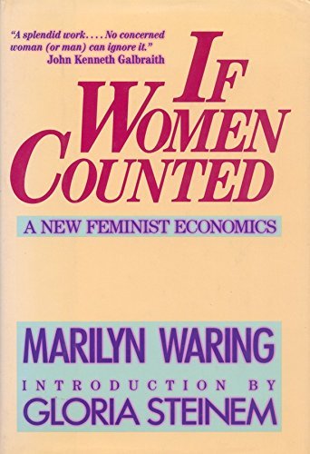 Stock image for If Women Counted: A New Feminist Economics for sale by ThriftBooks-Atlanta