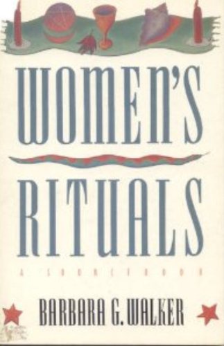 Imagen de archivo de Women's Rituals: A Sourcebook a la venta por ThriftBooks-Dallas