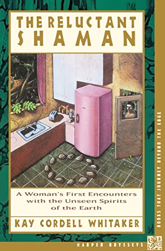 9780062509437: The Reluctant Shaman: A Woman's First Encounters With the Unseen Spirits of the Earth