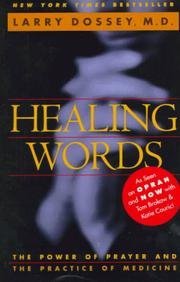 Beispielbild fr Healing Words : The Power of Prayer and the Practice of Medicine zum Verkauf von Better World Books