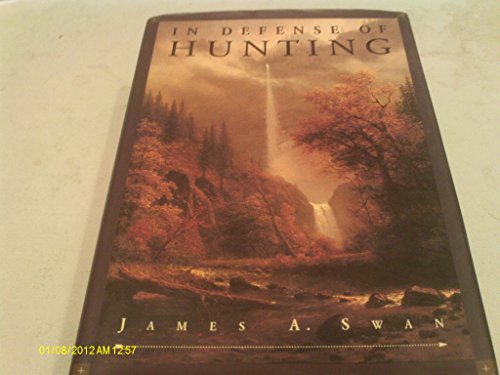Beispielbild fr In Defense of Hunting zum Verkauf von General Eclectic Books