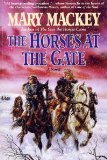 

The Horses at the Gate: A Novel