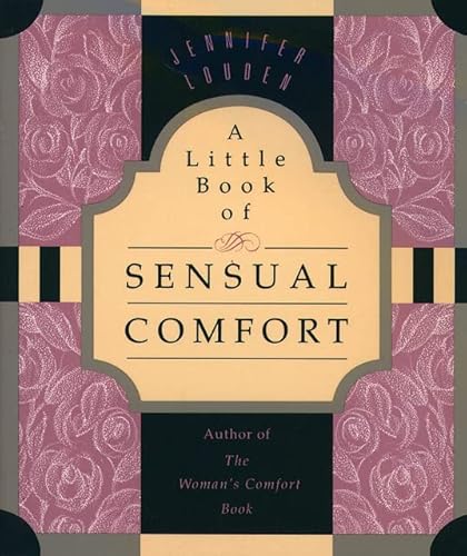9780062511126: A Little Book of Sensual Comfort (Little Books of Wisdom)