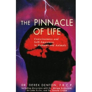 Beispielbild fr The Pinnacle of Life: Consciousness and Self-Awareness in Humans and Animals zum Verkauf von Wonder Book