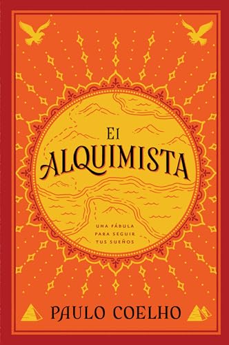 Stock image for The Alchemist el Alquimista (Spanish Edition) : Una Fábula para Seguir Tus Sueños for sale by Better World Books: West