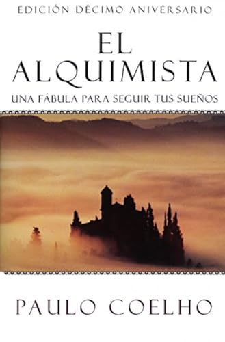 Stock image for El Alquimista / The Alchemist: Una fbula para seguir tus sueos for sale by Pomfret Street Books