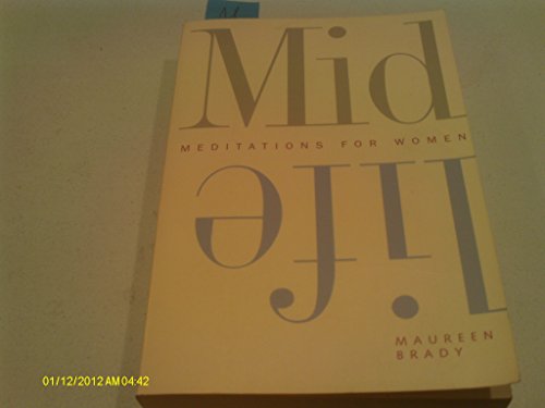 Beispielbild fr Midlife : Meditations for Women zum Verkauf von Better World Books