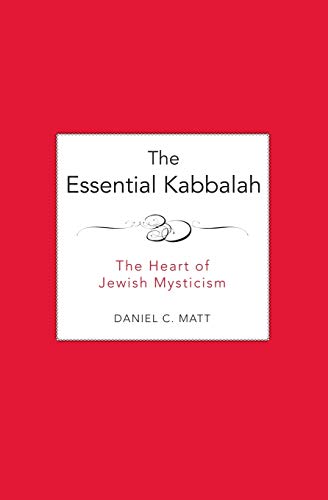 Beispielbild fr The Essential Kabbalah: The Heart of Jewish Mysticism zum Verkauf von Open Books