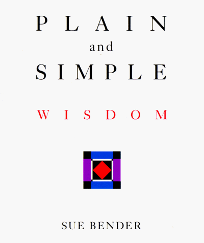 Beispielbild fr Plain and Simple Wisdom zum Verkauf von BooksRun