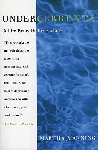 Imagen de archivo de Undercurrents: A Therapist's Reckoning with Her Own Depression: A Therapist's Reckoning with Depression a la venta por WorldofBooks