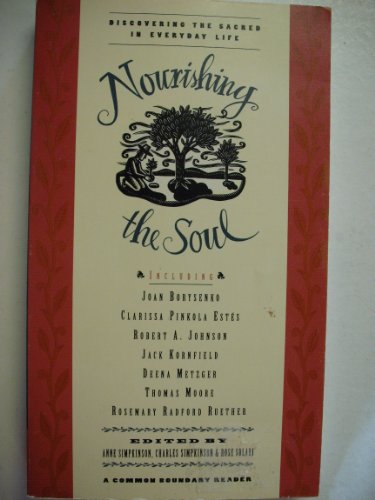 9780062512055: Nourishing the Soul: Discovering the Sacred in Everyday Life